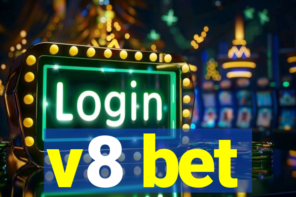 v8 bet