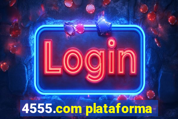 4555.com plataforma