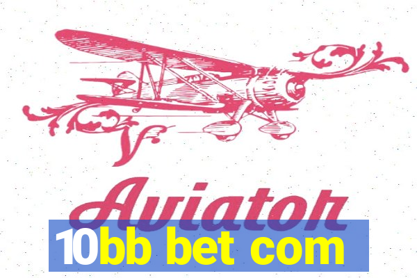 10bb bet com
