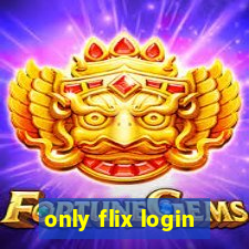 only flix login