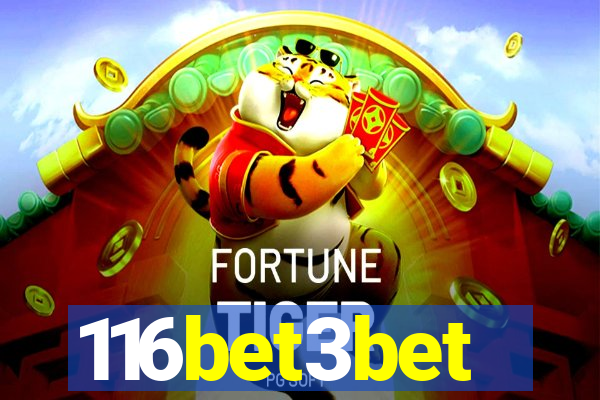 116bet3bet
