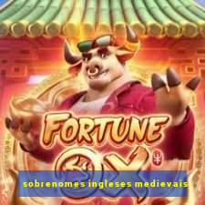 sobrenomes ingleses medievais