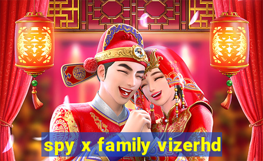 spy x family vizerhd