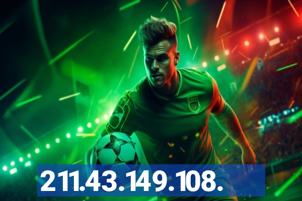 211.43.149.108.