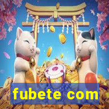fubete com