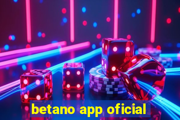 betano app oficial