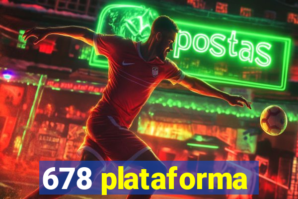 678 plataforma