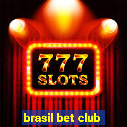 brasil bet club