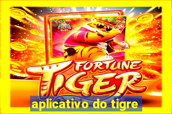 aplicativo do tigre