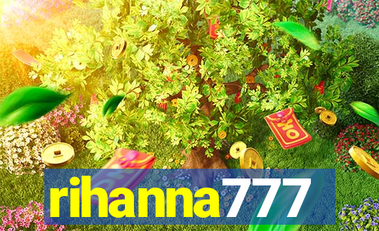 rihanna777