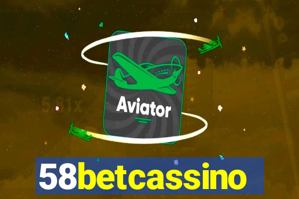 58betcassino