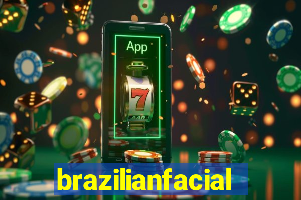 brazilianfacial