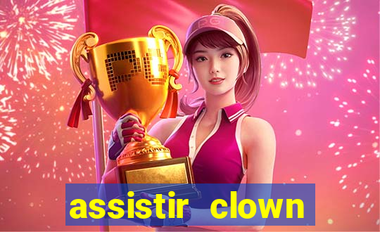 assistir clown (2014 dublado mega filmes)