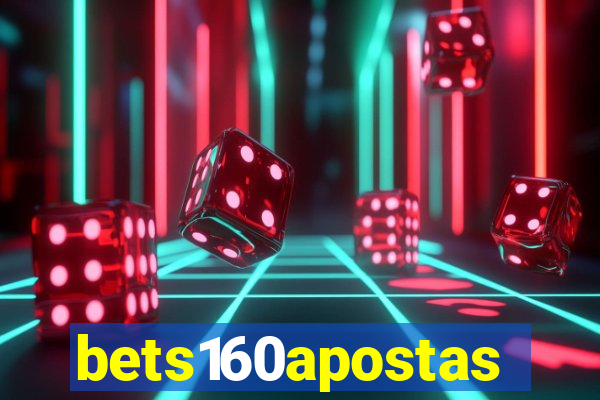 bets160apostas