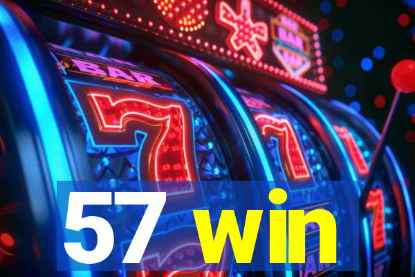 57 win