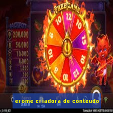 erome criadora de conteudo