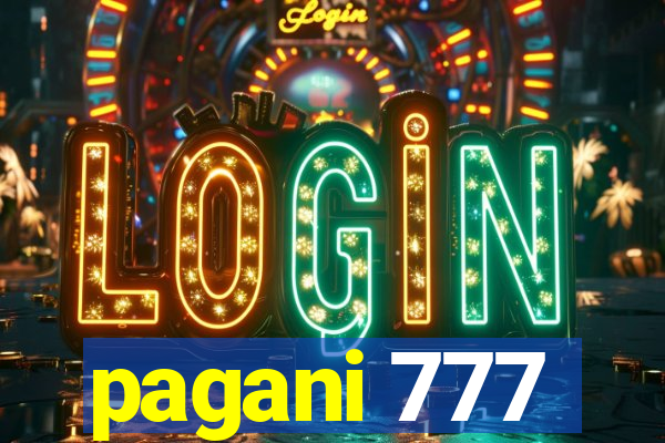 pagani 777