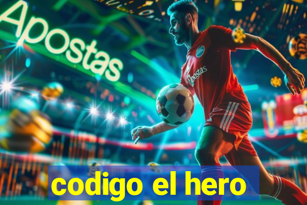codigo el hero