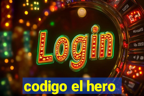 codigo el hero