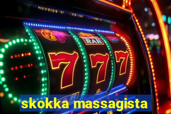 skokka massagista