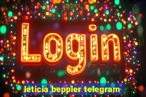 leticia beppler telegram
