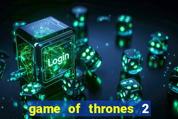 game of thrones 2 temporada telegram