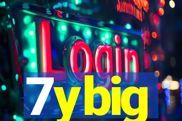 7ybig