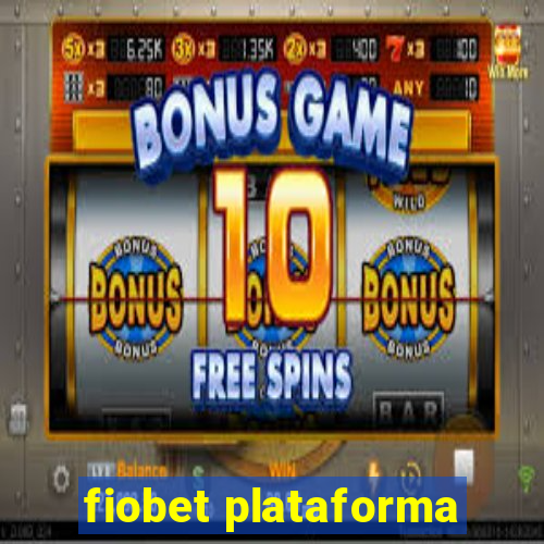 fiobet plataforma