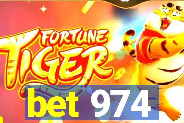 bet 974