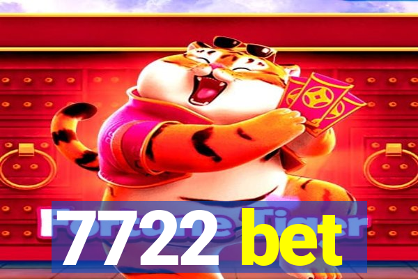 7722 bet