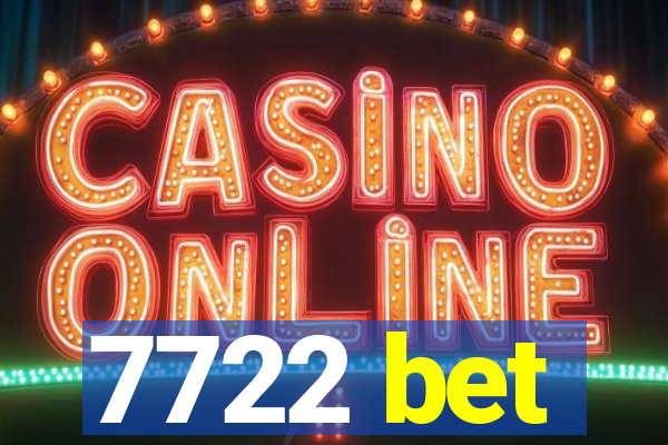 7722 bet