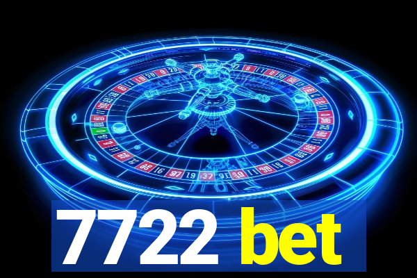 7722 bet