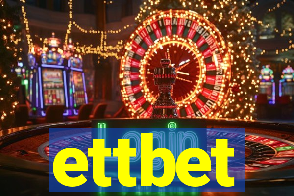 ettbet