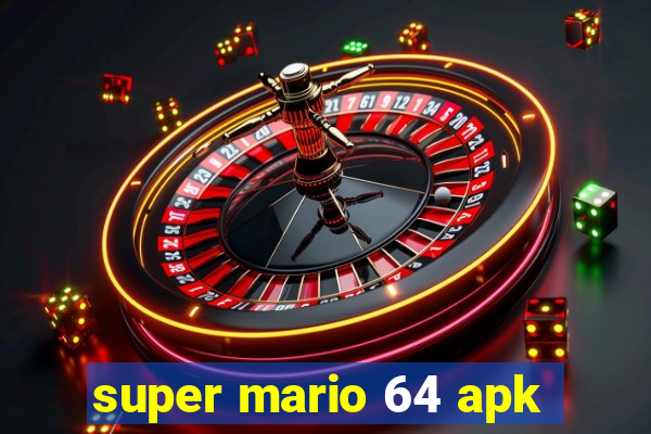 super mario 64 apk