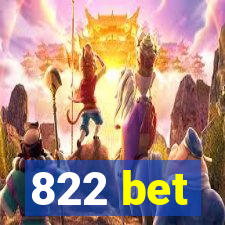 822 bet