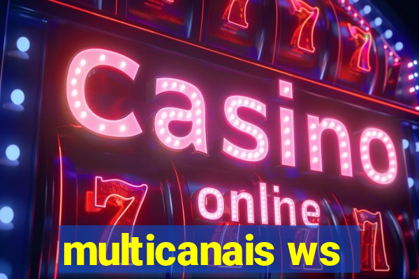 multicanais ws