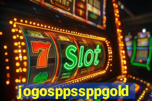 jogosppssppgold