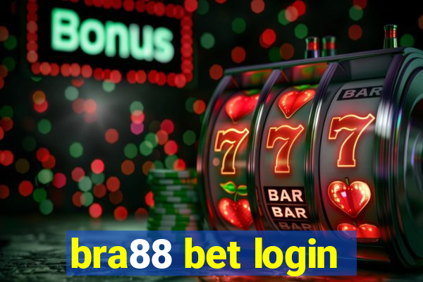 bra88 bet login
