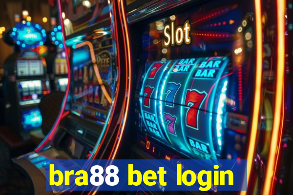 bra88 bet login