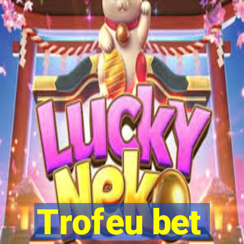 Trofeu bet