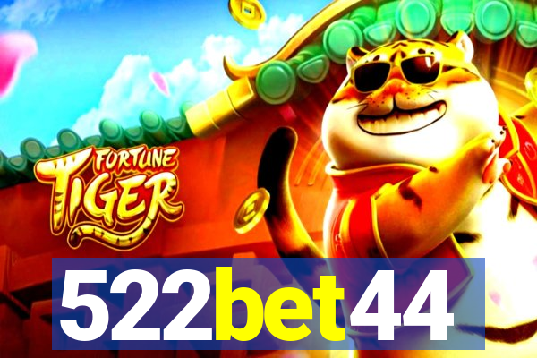 522bet44