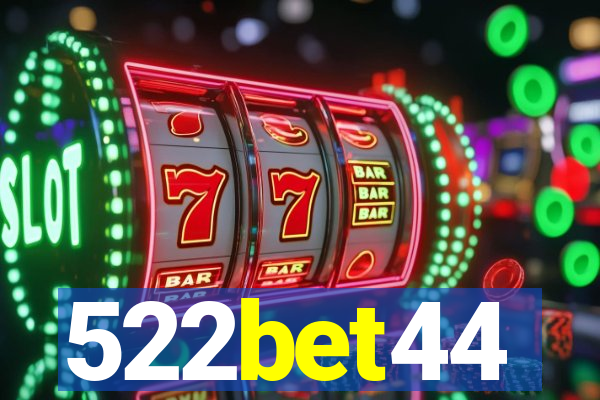 522bet44