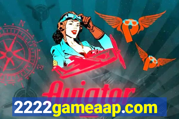 2222gameaap.com
