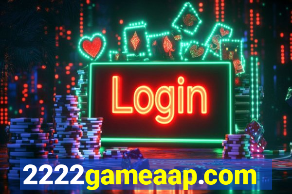 2222gameaap.com