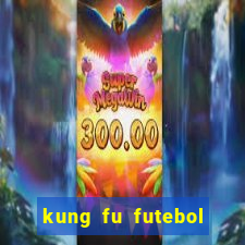 kung fu futebol clube dublado download utorrent