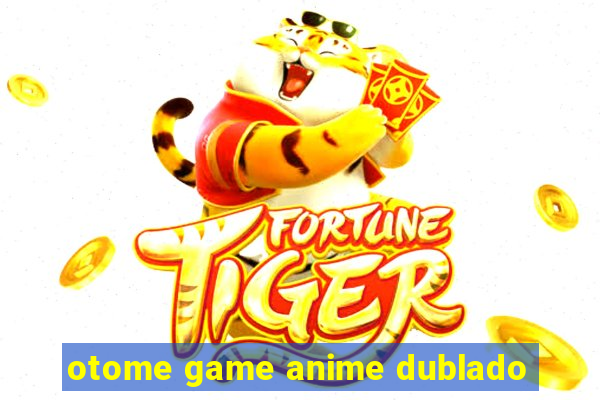 otome game anime dublado