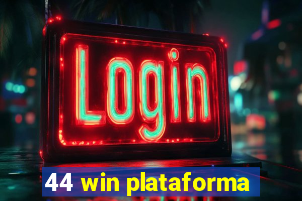 44 win plataforma
