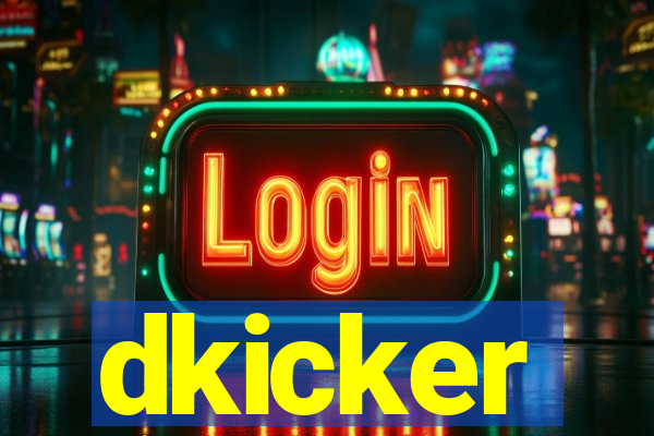 dkicker