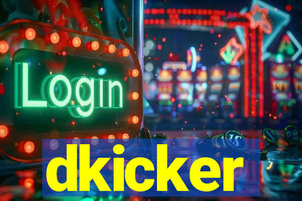 dkicker