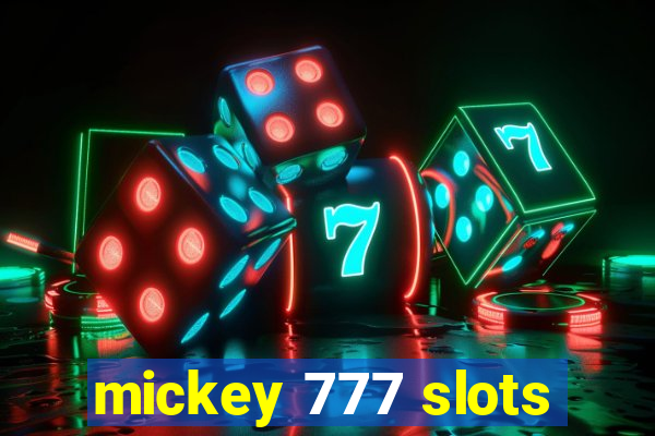 mickey 777 slots